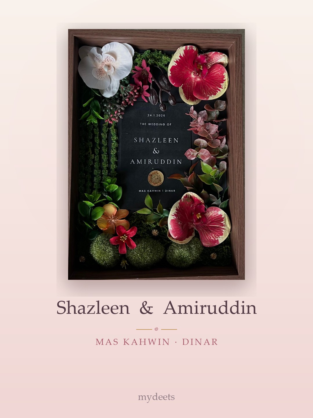 Mahar frame — Shazleen & Amiruddin · Mas kahwin dinar